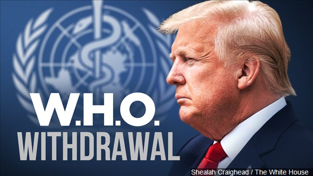 US Notifies UN Of Withdrawal From World Health Organization